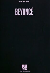 Beyoncé Knowles „Beyonce: piano, vocal, guitar“