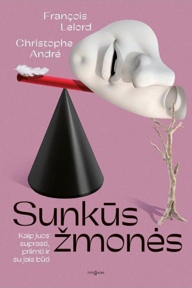 Francois Lelord, Christophe André „Sunkūs žmonės”