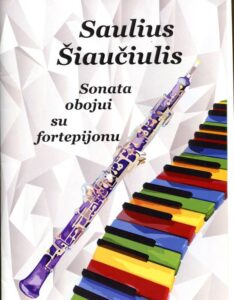 Saulius Šiaučiulis „Sonata obojui su fortepijonu“