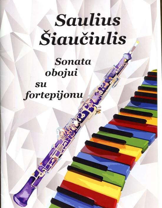 Saulius Šiaučiulis „Sonata obojui su fortepijonu“
