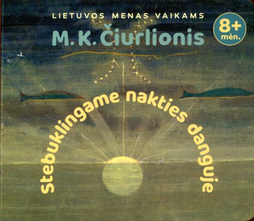 M. K. Čiurlionis, Jolanta Lunevičienė „Stebuklingame nakties danguje“