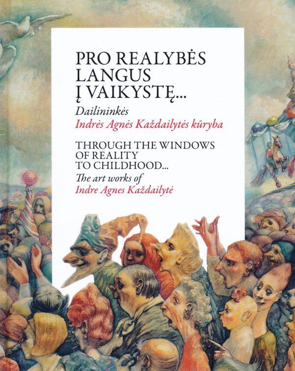 Pro realybės langus į vaikystę