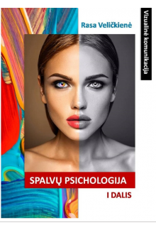 4. Rasa Veličkienė „Spalvų psichologija“ I dalis