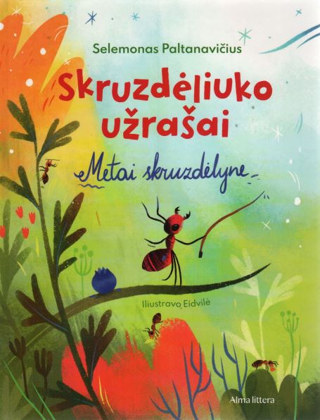 Selemonas Paltanavičius, Eídvilė „Skruzdėliuko užrašai: metai skruzdėlyne“