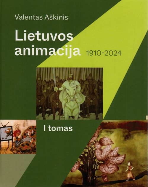 Valentas Aškinis „Lietuvos animacija, 1910–2024“