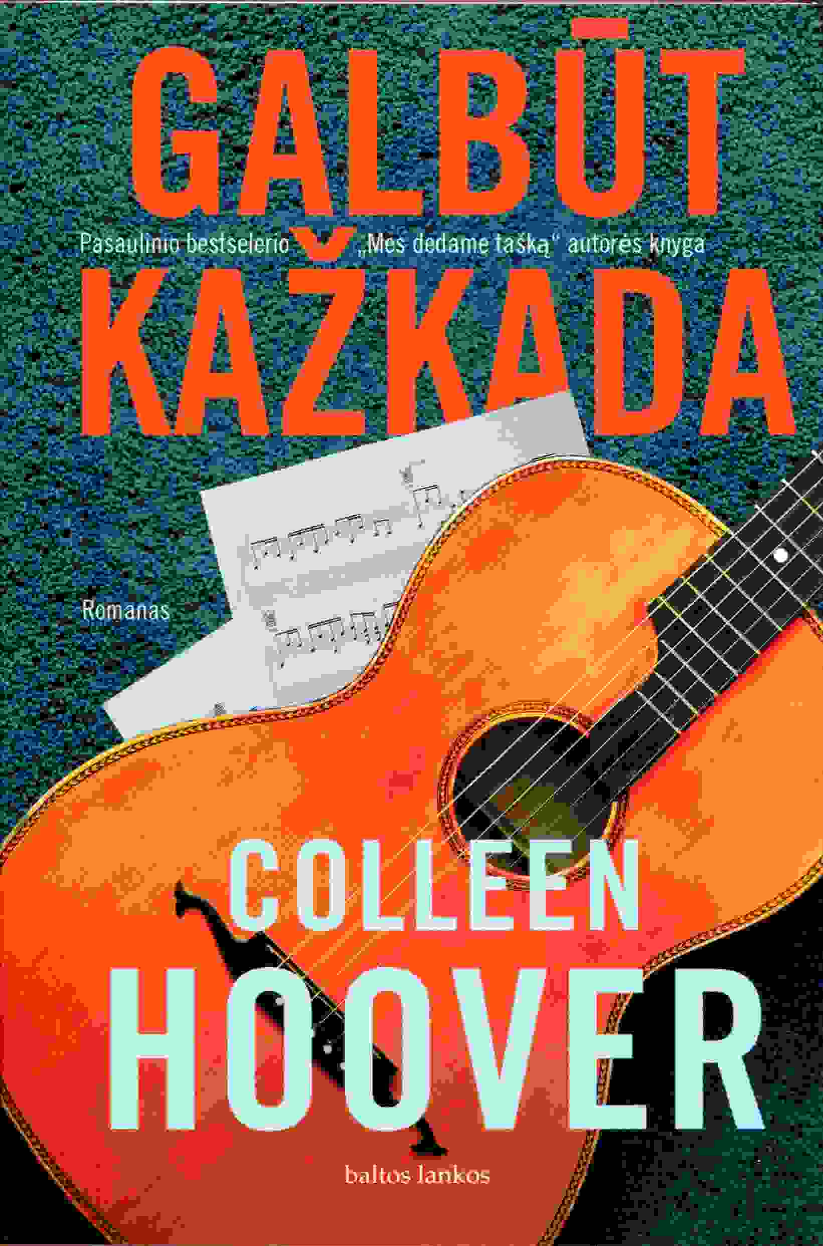 Colleen Hoover „Galbūt kažkada“