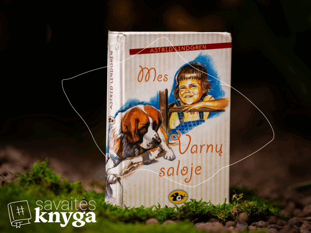 „Mes Varnų saloje“ Astrid Lindgren