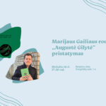 Birželio 18 d., trečiadienį, 17.30 val. Ąžuolyno bibliotekos Žvaigždžių salėje (Radastų g. 2, 1 a.) vyks Marijaus Gailiaus knygos „Augustė Gilytė. Romanas apie tai, kaip galėjo būti“ pristatymas.