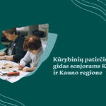 Jungtinis projektas „Socialinis receptas“: „Kūrybinių patirčių gidas senjorams Kaune ir Kauno regione“