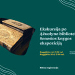 Ekskursija po Ąžuolyno bibliotekos Senosios knygos ekspoziciją