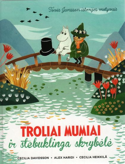 Cecilia Davidsson, Alex Haridi, Cecilia Heikkilä „Troliai Mumiai ir stebuklinga skrybėlė“