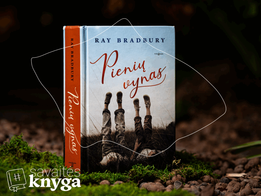 Kur nuneš pienių pūkai? Ray Bradbury „Pienių vynas“