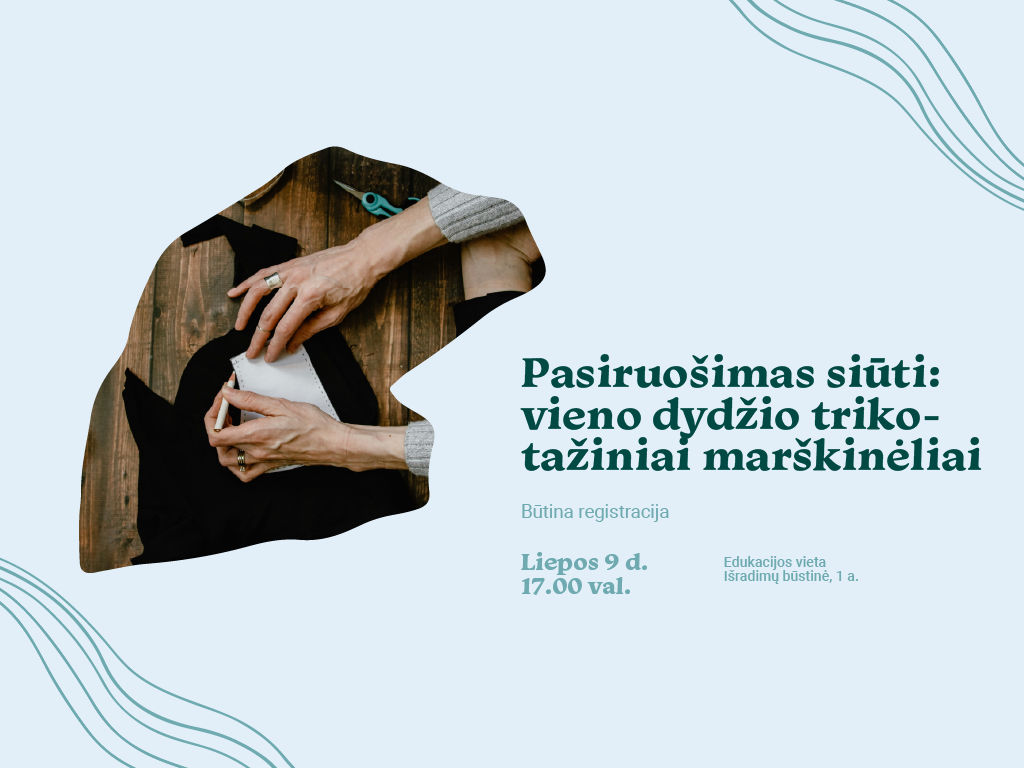 Pasiruošimas siūti: vieno dydžio trikotažiniai marškinėliai