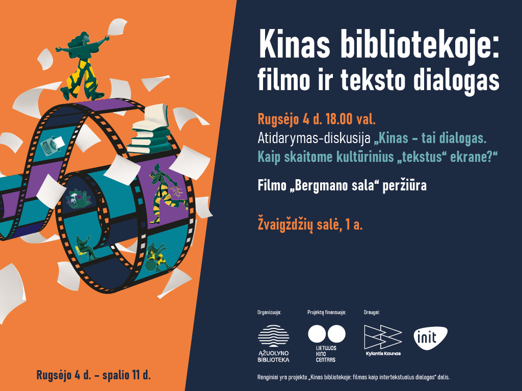Kviečiame į Ąžuolyno bibliotekos organizuojamą renginių ciklą „Kinas bibliotekoje: filmo ir teksto dialogas“, kuriame tyrinėsime kino filosofinius, literatūrinius, istorinius ir mitologinius kontekstus ir leisimės į estetinę bei intelektualią patirtį.