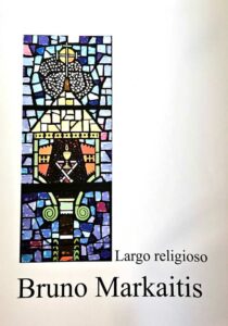 Bruno Markaitis „Largo religioso“