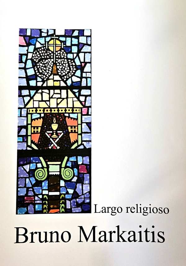 Bruno Markaitis „Largo religioso“