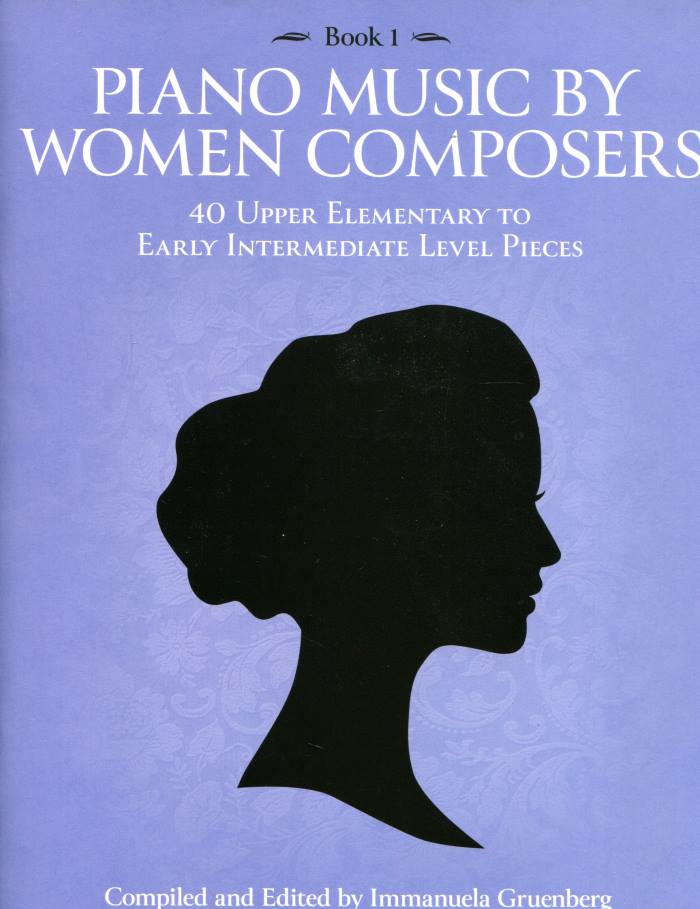 Immanuela Gruenberg „Piano music by women composers“ Book 1