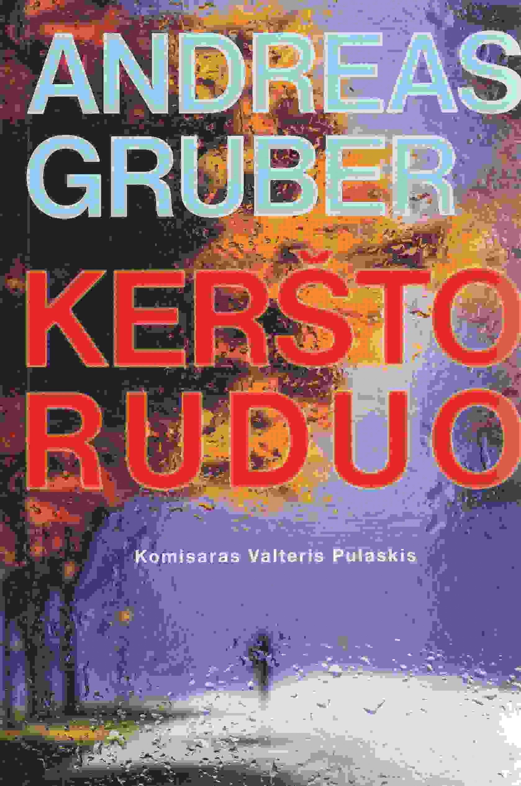Andreas Gruber „Keršto ruduo“