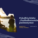 Pokalbių klubo „Pasibalbatuokim“ susitikimas
