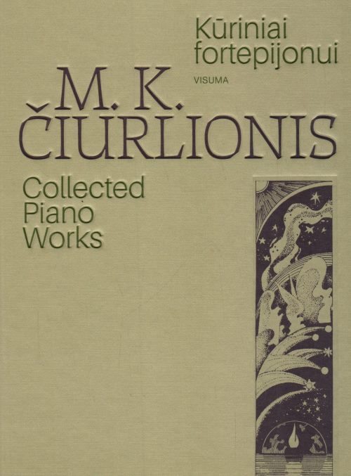 M. K. Čiurlionis „Kūriniai fortepijonui: visuma“