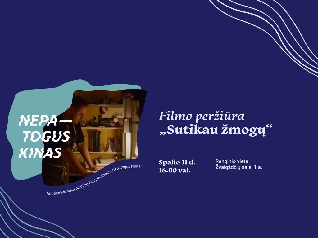 Nepatogus kinas Sutikau žmogų