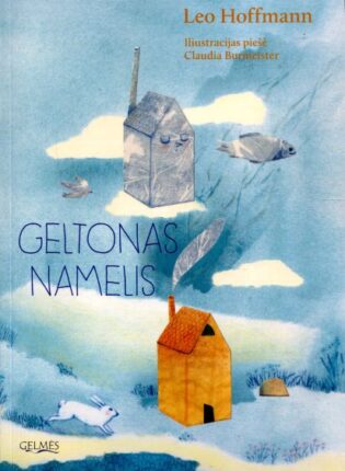 Leo Hoffmann, Claudia Burmeister „Geltonas namelis“