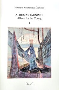 M.K. Čiurlionis „Albumas jaunimui I“