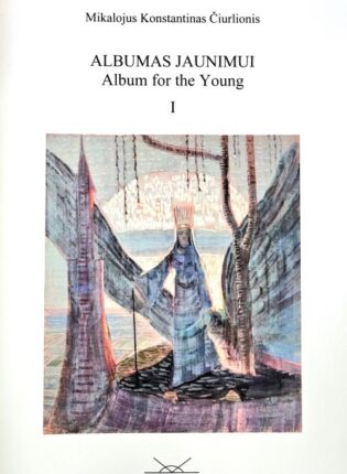 M.K. Čiurlionis „Albumas jaunimui I“