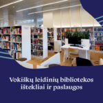 Vokiškų leidinių bibliotekos ištekliai ir paslaugos