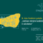 Rugsėjo 16 d. (antradienį) 17.30 val. Ąžuolyno biblioteka kviečia į Renginių erdvę (K. Donelaičio g. 8, 3 a.) pasiklausyti paskaitos apie XIX a. pab. – XX a. pirmos pusės sodžiaus interjero ypatumus, svarbiausius to meto baldus ir jų profanišką bei sakralią paskirtis.