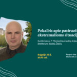 Pokalbis apie pasiruošimą ekstremalioms situacijoms. Susitikimas su P. Plechavičiaus kadetų licėjaus direktoriumi Ričardu Žilaičiu