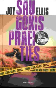 Joy Ellis „Saugokis praeities“
