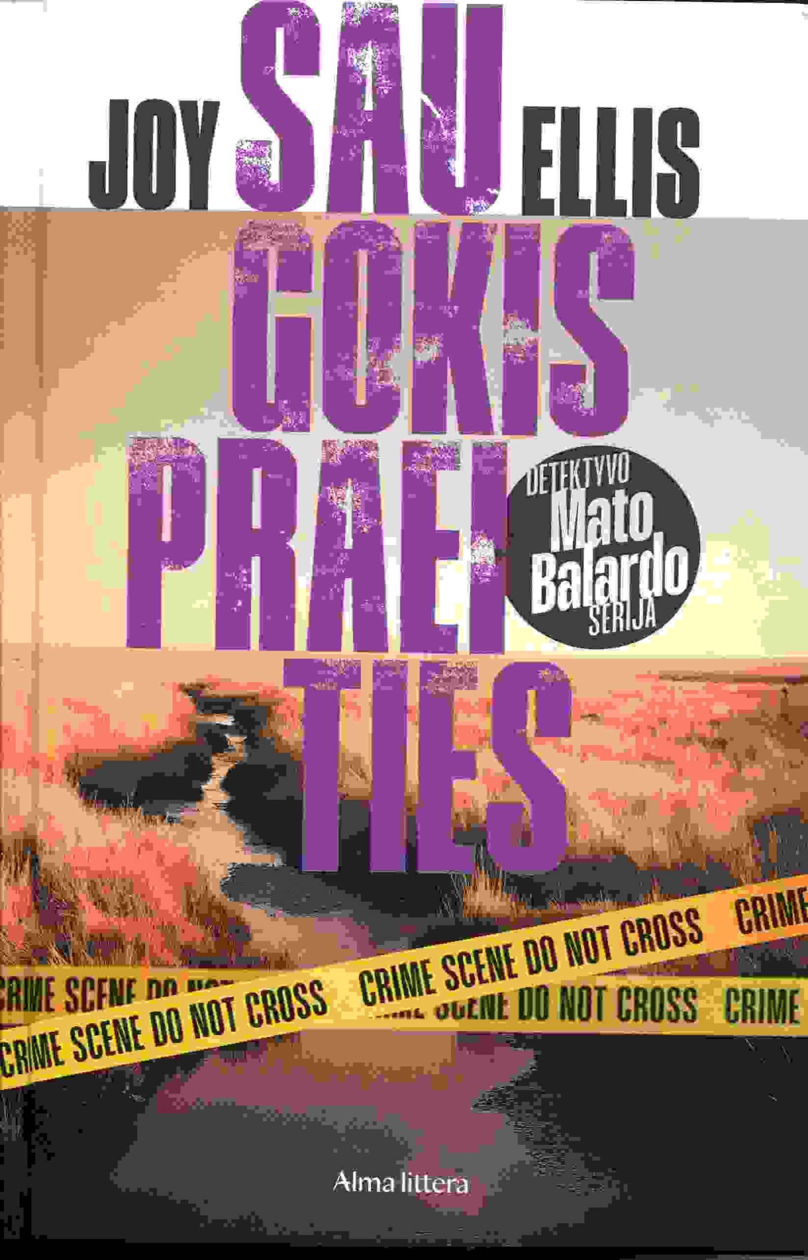 Joy Ellis „Saugokis praeities“