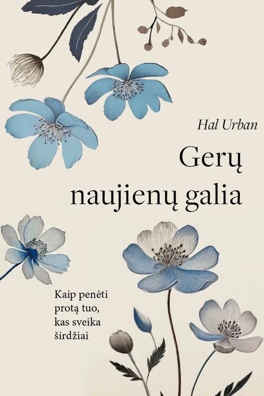 Hal Urban „Gerų naujienų galia”