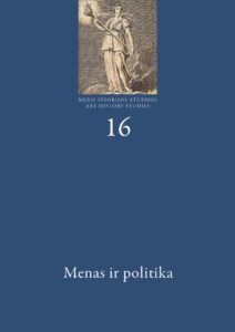 „Menas ir politika = Art and politics“ sudarytoja Erika Grigoravičienė
