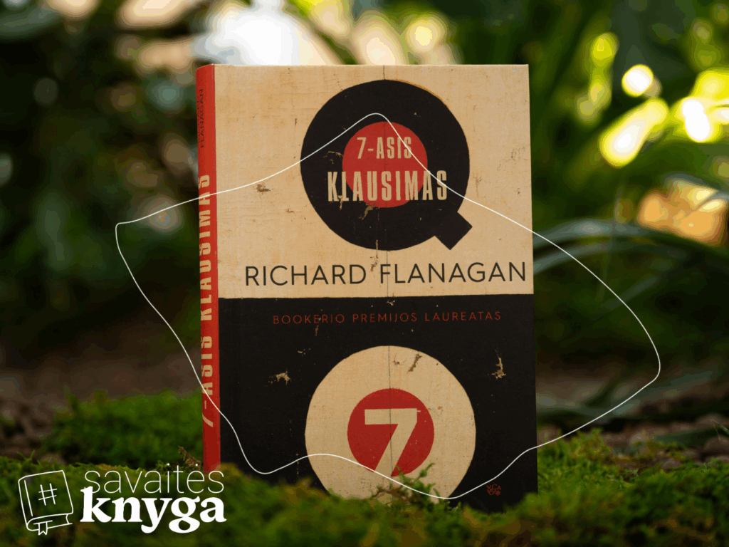 Richard Flanagan „7-asis klausimas“