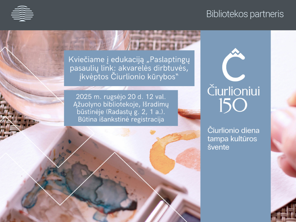 Paslaptingų pasaulių link: akvarelės dirbtuvės, įkvėptos Čiurlionio kūrybos