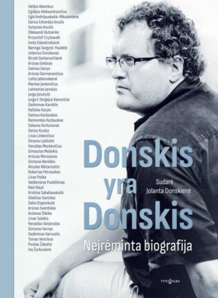 Jolanta Donskienė „Donskis yra Donskis“