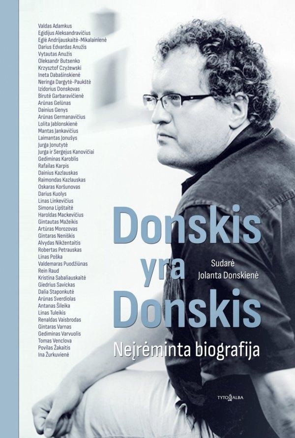 Jolanta Donskienė „Donskis yra Donskis“