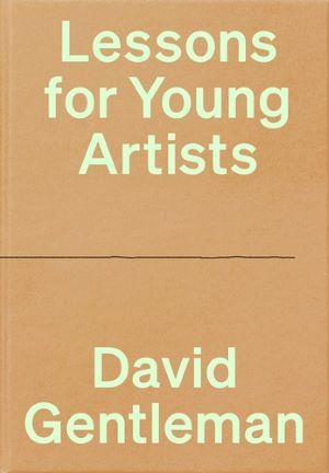 David Gentleman „Lessons for Young Artists“