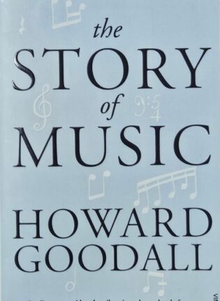 Howard Goodall „The story of music“