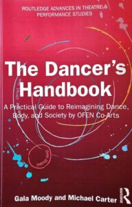 Gala Moody, Michael Carter „The dancer´s handbook“
