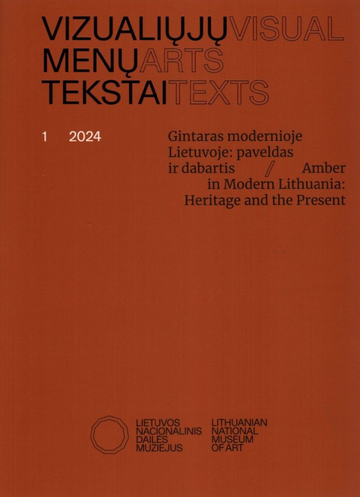 Lietuvos nacionalinis dailės muziejus „Gintaras modernioje Lietuvoje: paveldas ir dabartis