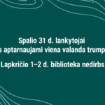 Bibliotekos darbo laikas spalio 31 d. – lapkričio 2 d.