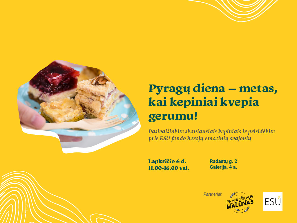 Pyragų diena – metas, kai kepiniai kvepia gerumu