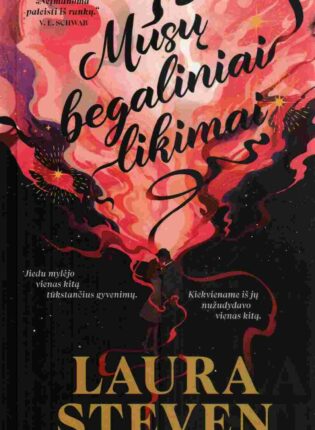 Laura Steven „Mūsų begaliniai likimai“