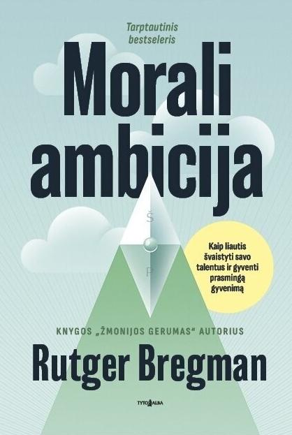 Rutger Bregman „Morali ambicija”