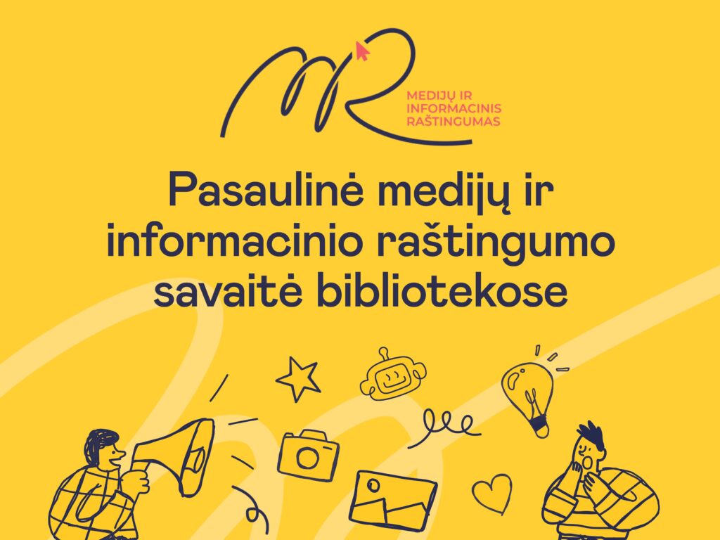 Medijų ir informacinio raštingumo savaitė Lietuvos bibliotekose