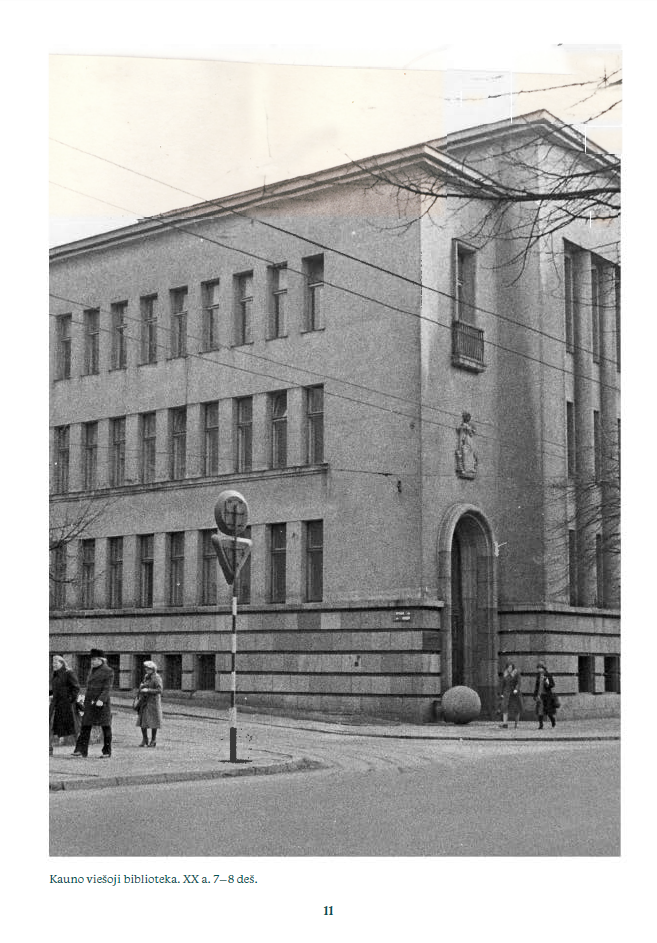 Kauno viešoji biblioteka (K. Donelaičio g. 8).  XX a. 7–8 deš.