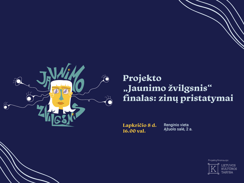 Projekto „Jaunimo žvilgsnis“ finalas: zinų pristatymai